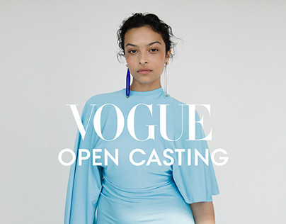 Vogue Open Casting Call
